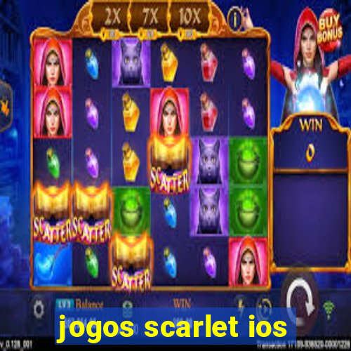 jogos scarlet ios